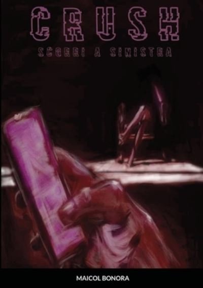 Cover for Maicol Bonora · Crush (Pocketbok) (2020)