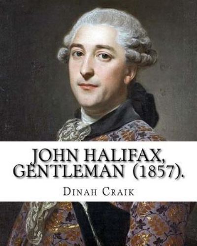 Cover for Dinah Craik · John Halifax, Gentleman  .  By : Dinah Craik (Paperback Book) (2018)