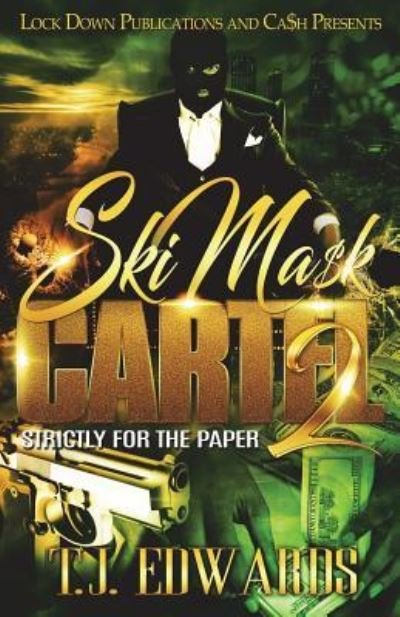 Cover for T J Edwards · Ski Mask Cartel 2 (Paperback Book) (2018)