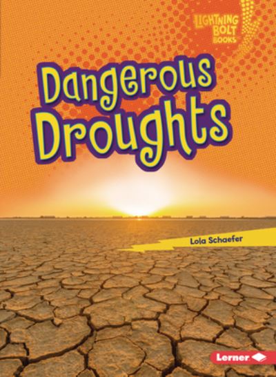 Cover for Lola Schaefer · Dangerous Droughts (Paperback Book) (2022)