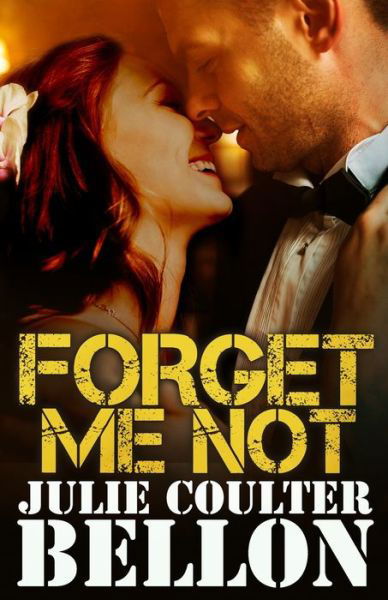 Cover for Julie Coulter Bellon · Forget Me Not - Hostage Negotiation (Paperback Book) (2021)