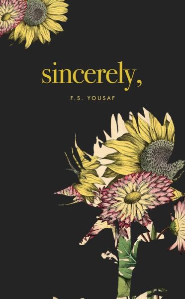 Cover for F.  S. Yousaf · Sincerely (Paperback Book) (2020)