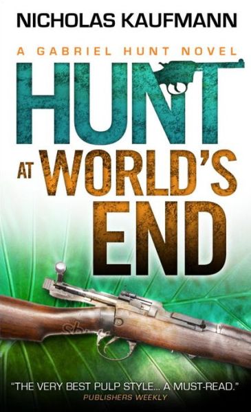 Cover for Nicholas Kaufmann · Gabriel Hunt - Hunt at World's End - Gabriel Hunt (Paperback Book) (2014)