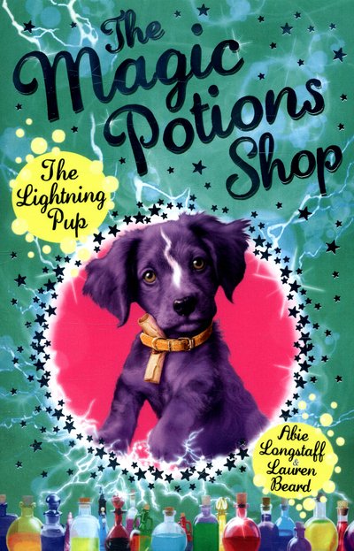 Cover for Abie Longstaff · The Magic Potions Shop: The Lightning Pup - The Magic Potions Shop (Paperback Bog) (2016)