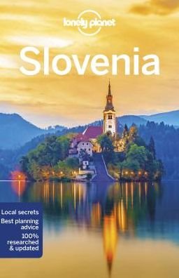 Lonely Planet Slovenia - Travel Guide - Lonely Planet - Libros - Lonely Planet Global Limited - 9781786573926 - 10 de mayo de 2019
