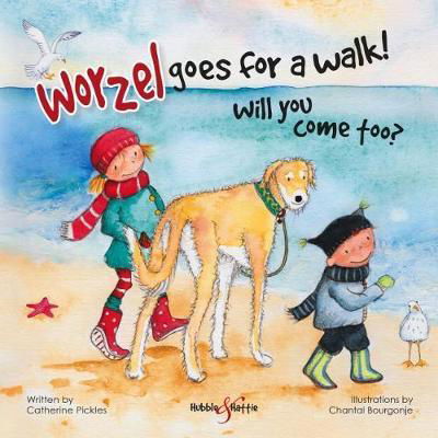 Catherine Pickles · Worzel goes for a walk. Will you come, too? (Hardcover bog) (2018)