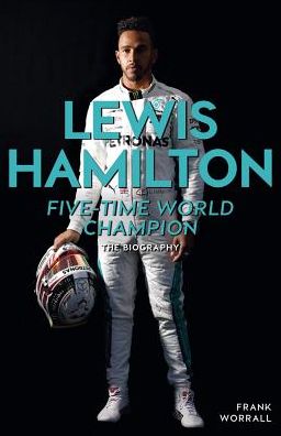 Cover for Frank Worrall · Lewis Hamilton: The Biography (Paperback Book) (2018)