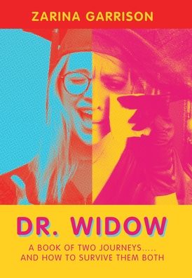 Cover for Zarina Garrison · Dr. Widow (Book) (2020)