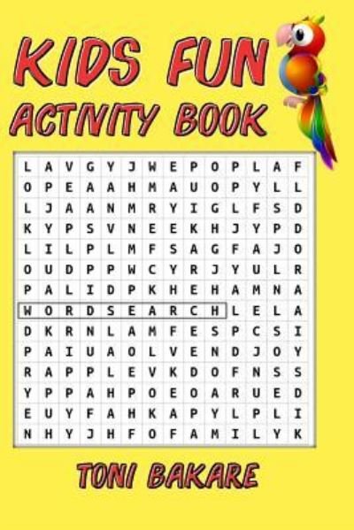 Cover for Toni Bakare · Kids Fun Activity Book (Bog) (2019)