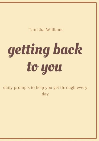 Cover for Tanisha Williams · Getting Back to You (Paperback Book) (2019)