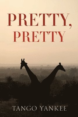 Cover for Tango Yankee · Pretty, Pretty (Paperback Book) (2024)