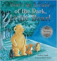 Cover for Norbert Landa · Don't be Afraid of the Dark, Little Bear! (Innbunden bok) (2009)