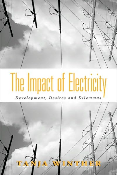 Cover for Tanja Winther · The Impact of Electricity: Development, Desires and Dilemmas (Paperback Book) (2010)