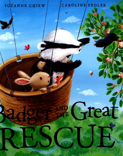 Cover for Suzanne Chiew · Badger and the Great Rescue - Badger and the Great... (Paperback Book) [UK edition] (2016)