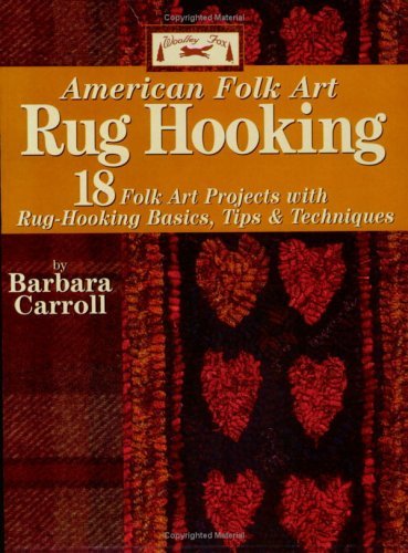Cover for Barbara Carroll · Woolley Fox American Folk Art Rug Hooking (Pocketbok) (2005)