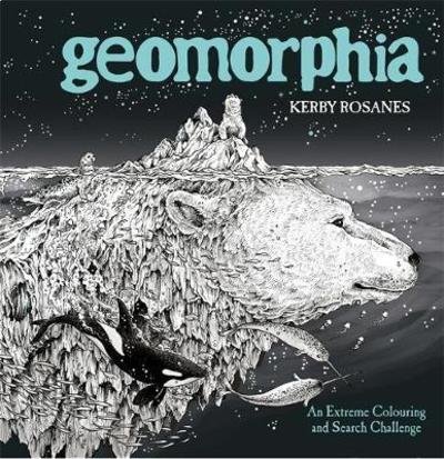 Cover for Kerby Rosanes · Geomorphia: An Extreme Colouring and Search Challenge - Kerby Rosanes Extreme Colouring (Pocketbok) (2018)