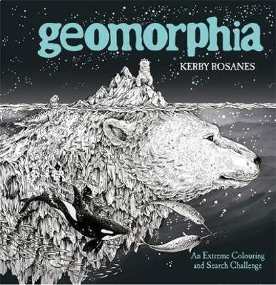 Cover for Kerby Rosanes · Geomorphia: An Extreme Colouring and Search Challenge - Kerby Rosanes Extreme Colouring (Taschenbuch) (2018)