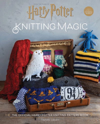 Harry Potter Knitting Magic: The Official Harry Potter Knitting Pattern Book - Tanis Gray - Books - HarperCollins Publishers - 9781911641926 - January 28, 2020