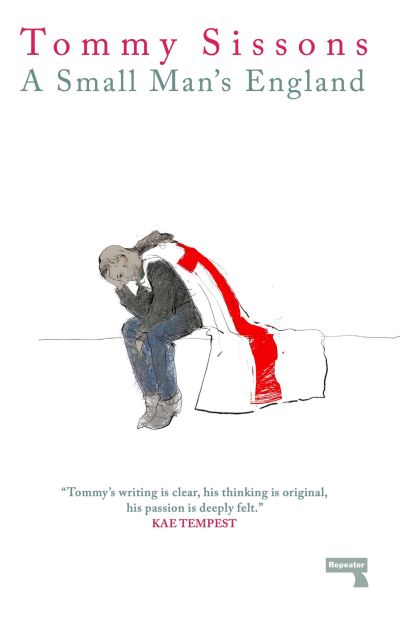 Cover for Tommy Sissons · A Small Man’s England (Taschenbuch) [New edition] (2021)