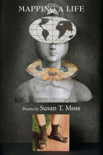 Cover for Susan Moss · Mapping a Life (Paperback Book) (2021)