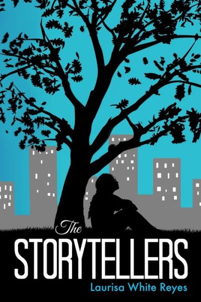 Cover for Laurisa White Reyes · The Storytellers (Paperback Book) (2018)