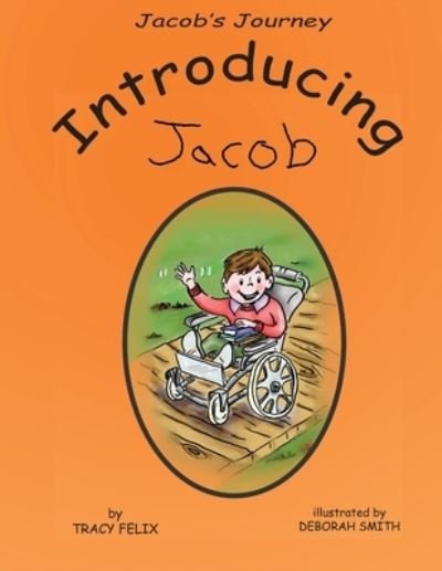 Cover for Tracy Felix · Jacob's Journey (Paperback Book) (2021)