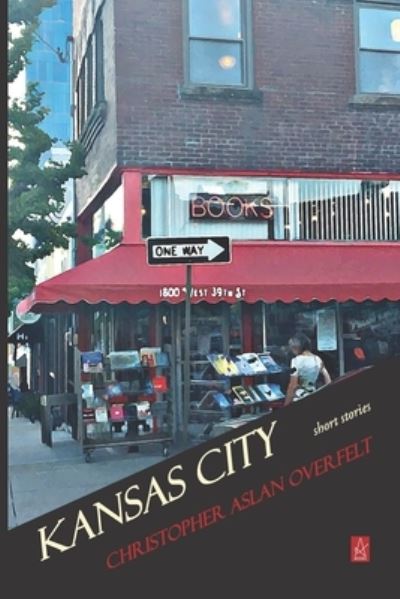 Cover for Christopher Aslan Overfelt · Kansas City (Paperback Book) (2020)