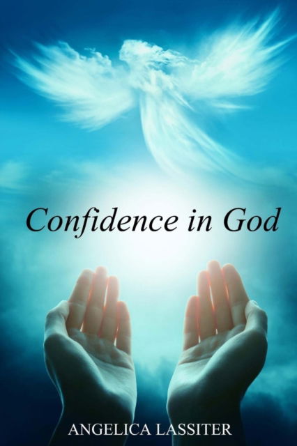 Cover for Angelica Lassiter · Confidence in God (Paperback Book) (2017)