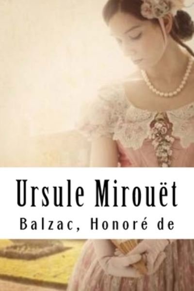 Cover for Balzac Honore De · Ursule Mirouet (Paperback Book) (2017)