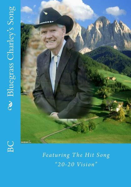 Cover for C R C Bcc · Bluegrass Charley's Song (Paperback Bog) (2017)