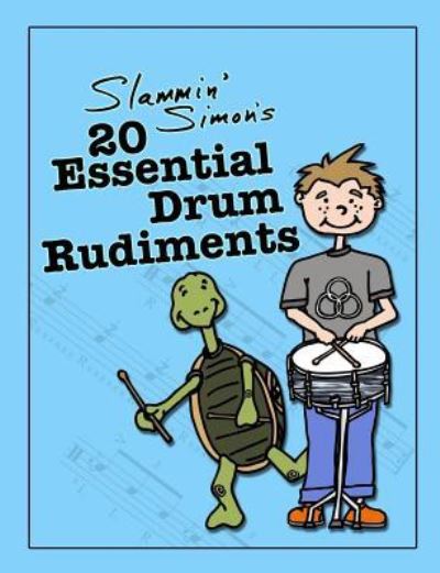 Cover for Slammin' Simon · Slammin' Simon's 20 Essential Drum Rudiments (Paperback Book) (2017)