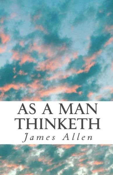 Cover for James Allen · As a man thinketh (Paperback Book) (2018)