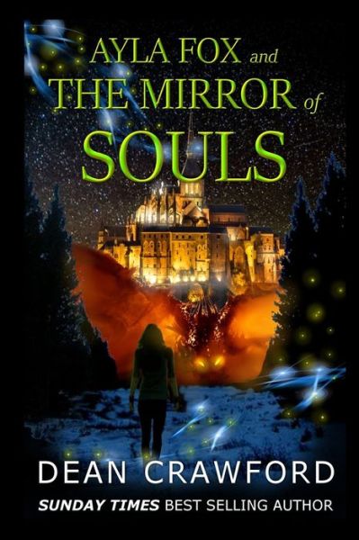 Cover for Dean Crawford · Ayla Fox &amp; the Mirror of Souls (Paperback Book) (2018)