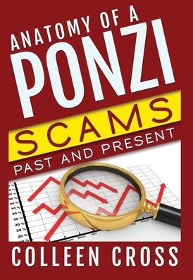 Cover for Colleen Cross · Anatomy of a Ponzi Scheme (Hardcover Book) (2024)