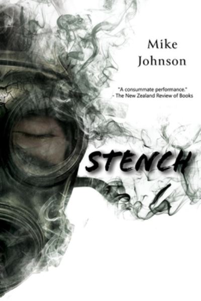 Stench - Mike Johnson - Bøger - Lasavia Publishing Ltd - 9781991151926 - 1. december 2021