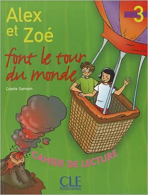 Alex et Zoe et compagnie: Alex et Zoe font le tour du monde - Colette Samson - Książki - Fernand Nathan - 9782090316926 - 1 czerwca 2004