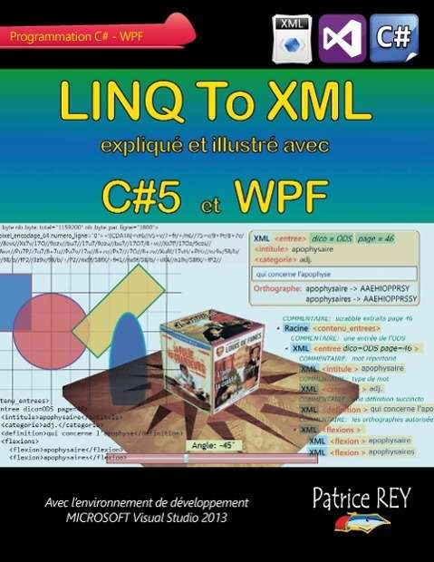 Linq to xml avec Csharp5 et WPF - Rey - Books -  - 9782322011926 - 