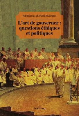 Cover for L'Art de Gouverner: Questions Ethiques Et Politiques (Paperback Book) (2013)