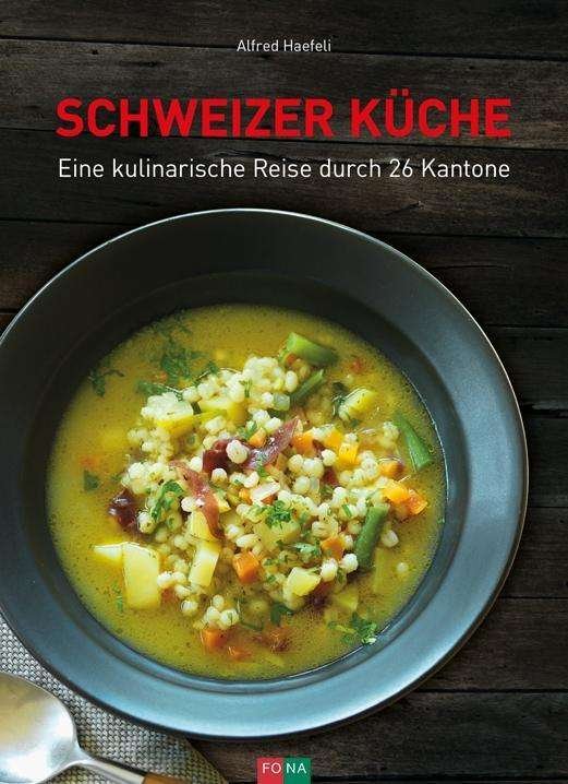 Cover for Haefeli · Schweizer Küche (Bok)