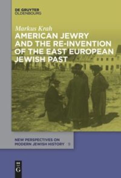 Cover for Krah · American Jewry and the Re-Inventio (Book) (2017)