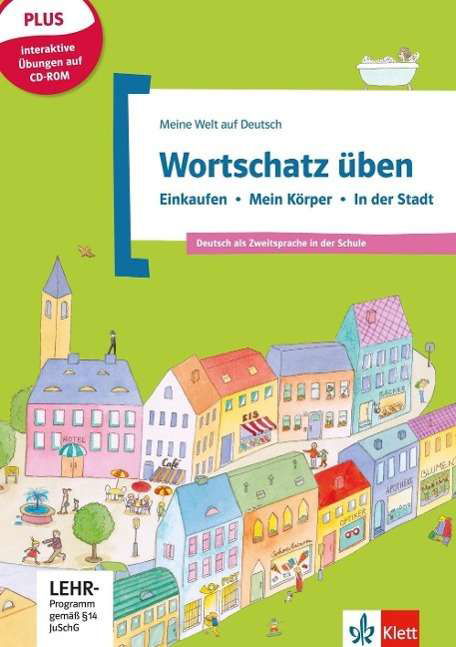 Cover for Mwad · Meine Welt auf Deutsch: Wortschatz  uben - Einkaufen - Mein Korper - In der (Buch) (2015)