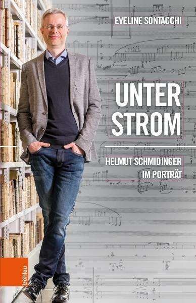 Cover for Eveline Sontacchi · Unter Strom: Helmut Schmidinger im Portrat (Gebundenes Buch) (2025)