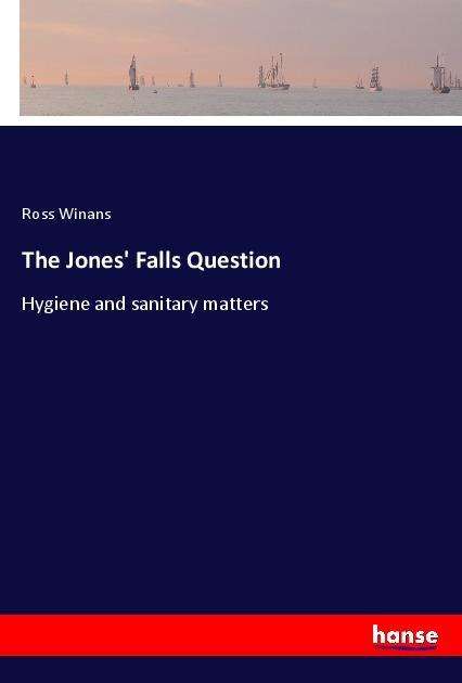 Cover for Winans · The Jones' Falls Question (Book)