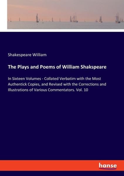 The Plays and Poems of William - William - Bücher -  - 9783337845926 - 9. Oktober 2019
