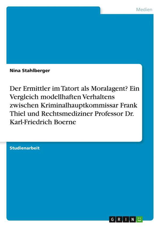 Cover for Stahlberger · Der Ermittler im Tatort als (Book)