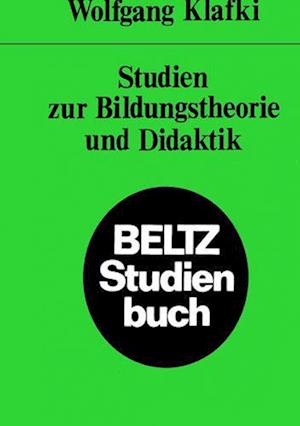 Cover for Wolfgang Klafki · Studien zur Bildungstheorie (Paperback Book) (1999)