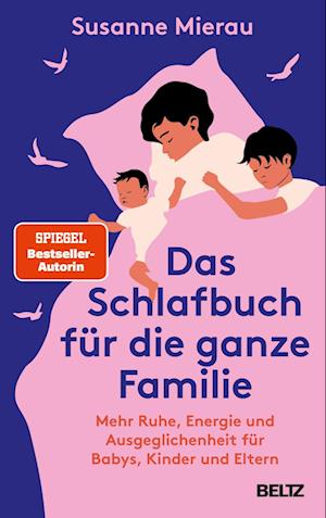 Das Schlafbuch FÃ¼r Die Ganze Familie - Susanne Mierau - Books -  - 9783407867926 - 