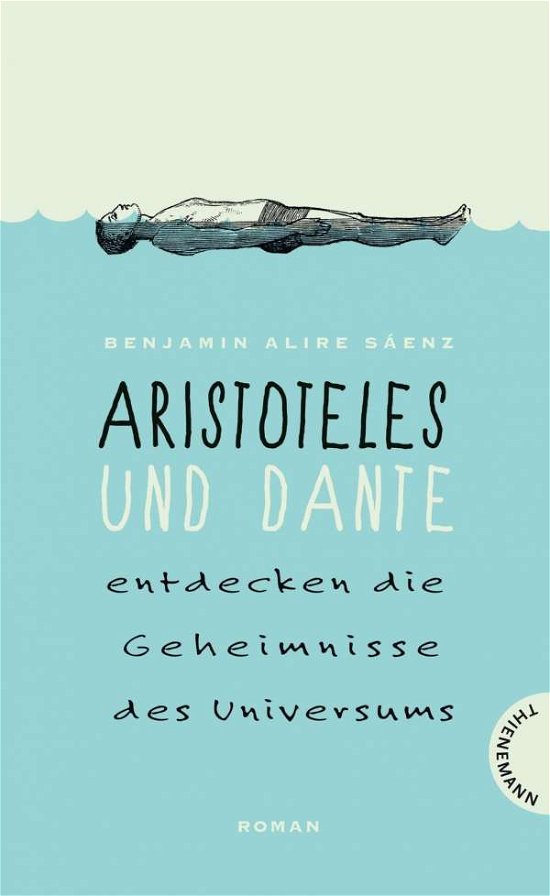 Cover for Benjamin Alire Saenz · Aristoteles und Dante entdecken die Geheimnisse des Universums (Gebundenes Buch) (2014)