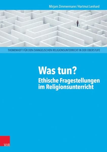 Cover for Lenhard · Was tun? Ethische Fragestellung (Bok)