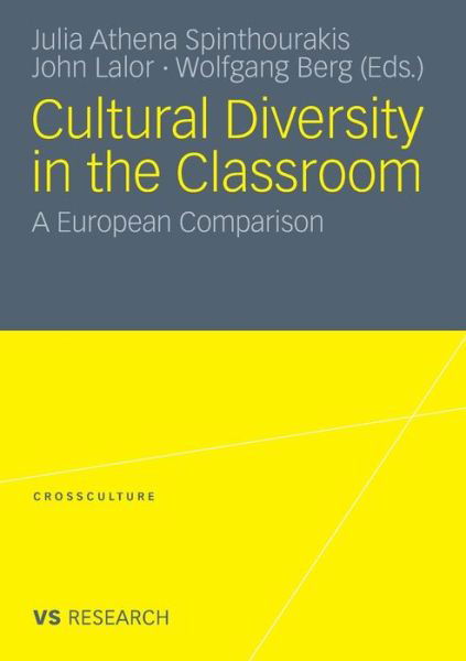 Cover for Julia Athena Spinthourakis · Cultural Diversity in the Classroom: A European Comparison - Crossculture (Paperback Book) [2012 edition] (2011)